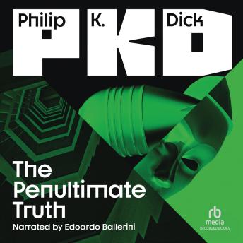 The Penultimate Truth