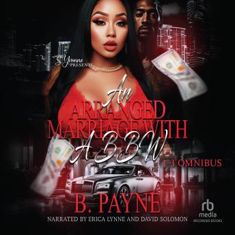 Arranged Marriage with A BBW 1-3 Omnibus - B. Payne Arranged Marriage with A BBW 1-3 Omnibus - B. Payne