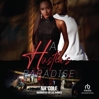 A Hustla’s Paradise