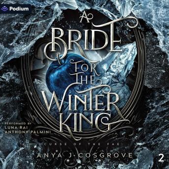 A Bride for the Winter King: Curse of the Fae, Book 2