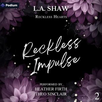 Reckless Impulse: Reckless Hearts, Book 2