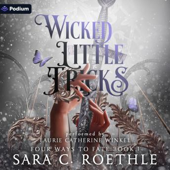 Wicked Little Tricks: Four Ways to Fate, Book 1