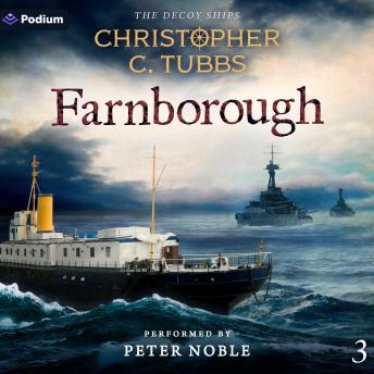 Farnborough: The Decoy Ships, Book 3