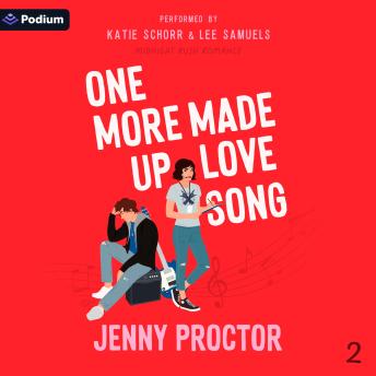 One More Made Up Love Song: Midnight Rush Romance, Book 2