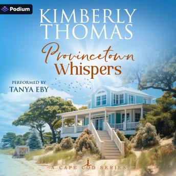 Provincetown Whispers: A Cape Cod Series, Book 1