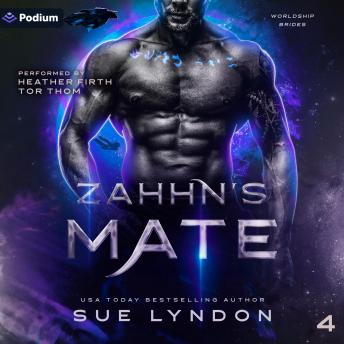 Zahhn's Mate: Worldship Brides, Book 4