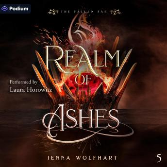 Realm of Ashes: The Fallen Fae, Book 5
