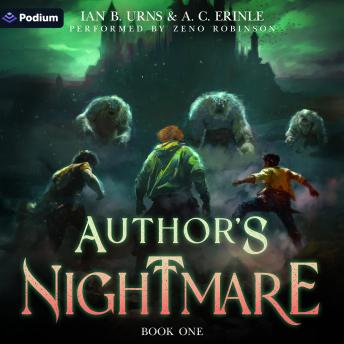 Author's Nightmare: A Grimdark Isekai LitRPG: Author's Nightmare, Book 1
