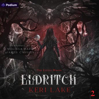 Eldritch: The Eating Woods, Book 2