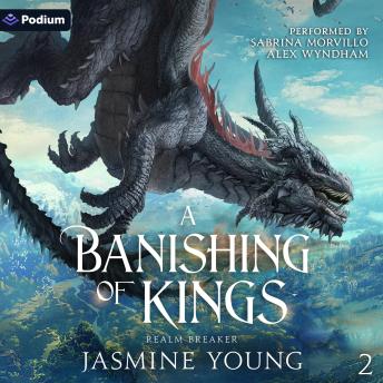A Banishing of Kings: Realm Breaker, Book 2