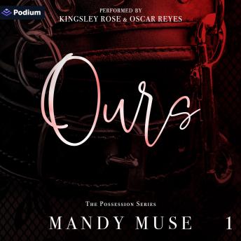 Ours: The Possession Series, Book 1