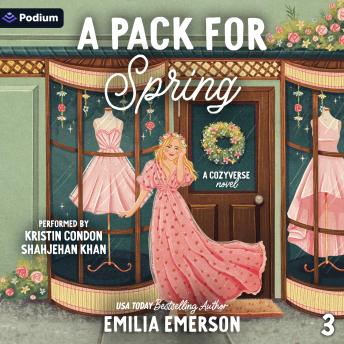 A Pack for Spring: Cozyverse, Book 3