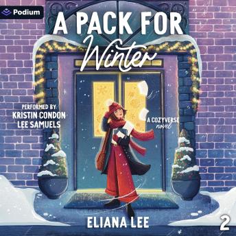 A Pack for Winter: Cozyverse, Book 2