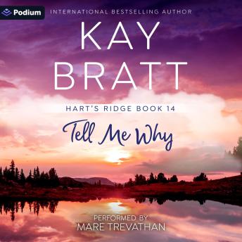 Tell Me Why: Hart's Ridge, Book 14