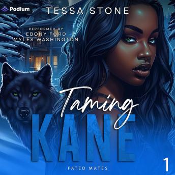 Taming Kane: Fated Mates, Book 1