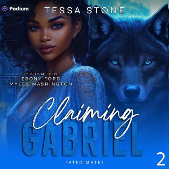 Claiming Gabriel: Fated Mates, Book 2