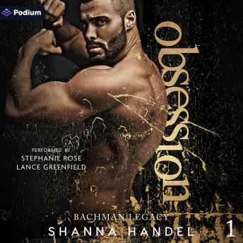 Obsession: Bachman Legacy, Book 1