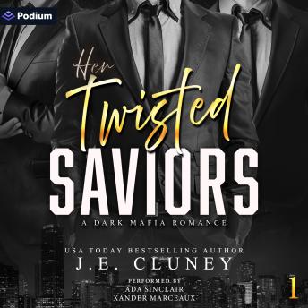 Her Twisted Saviors: Mafia Brothers, Book 1