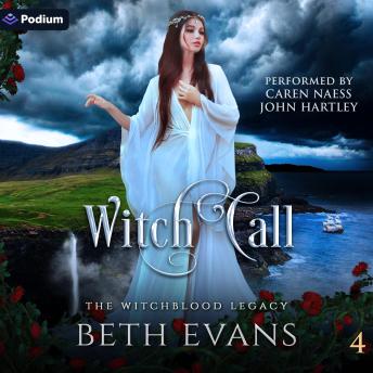 Witch Call: The Witchblood Legacy, Book 4