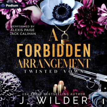 A Forbidden Arrangement: Twisted Vows, Book 4