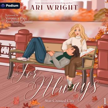 For Always: Star-Crossed City, Book 1
