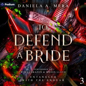 To Defend a Bride: Entangled with the Enduar, Book 3
