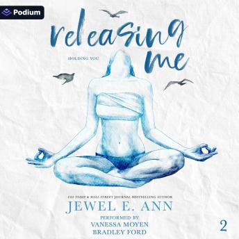 Releasing Me: Holding You, Book 2
