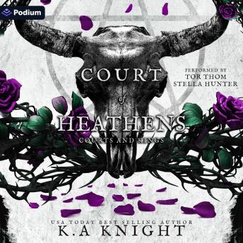 Court of Heathens: A Courts and Kings Standalone