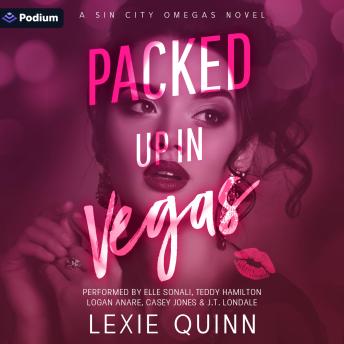 Packed Up in Vegas: A Sin City Omegas Standalone