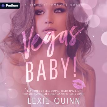 Vegas Baby!: A Sin City Omegas Standalone
