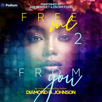 Free Me from You 2: Free Me from You, Book 2