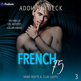 French 75: Miami Nights and Club Lights, Book 3