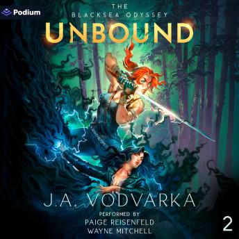 Unbound: The Blacksea Odyssey, Book 2