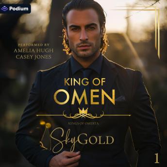 King of Omen: Kings of Omertà, Book 1