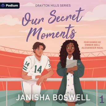 Our Secret Moments: Drayton Hills Series, Book 1