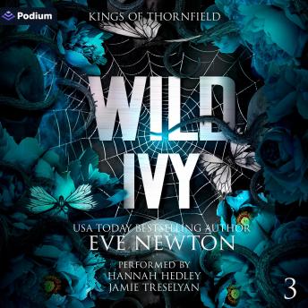 Wild Ivy: Kings of Thornfield, Book 3