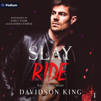 Slay Ride: Saint Brothers, Book 1