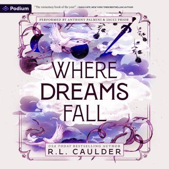 Where Dreams Fall: A Romantasy: Defying Fate, Book 1