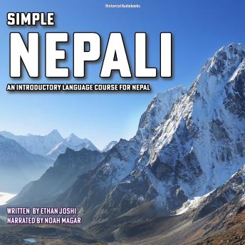 Simple Nepali: An Introductory Language Course for Nepal - Ethan Joshi Simple Nepali: An Introductory Language Course for Nepal - Ethan Joshi