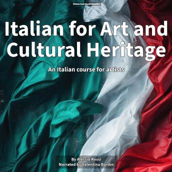 Italian for Art and Cultural Heritage: An Italian course for artists