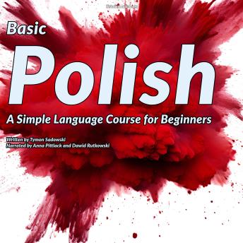 Basic Polish: A Simple Language Course for Beginners
