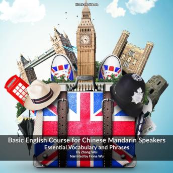 [Chinese] - Basic English Course for Chinese Mandarin Speakers: Essential Vocabulary and Phrases