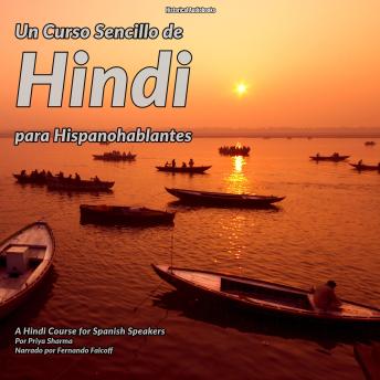 Un Curso Sencillo de Hindi para Hispanohablantes: A Hindi Course for Spanish Speakers