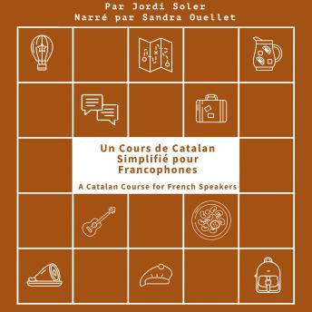 [French] - Un Cours de Catalan Simplifié pour Francophones: A Catalan Course for French Speakers