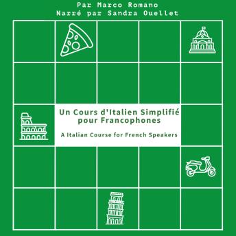 [French] - Un Cours d'Italien Simplifié pour Francophones: An Italian Course for French Speakers