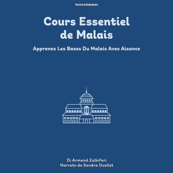 [French] - Cours Essentiel de Malais: Apprenez Les Bases Du Malais Avec Aisance