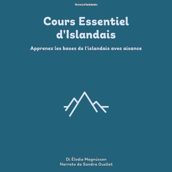 [French] - Cours Essentiel d'Islandais: Apprenez les bases de l'islandais avec aisance