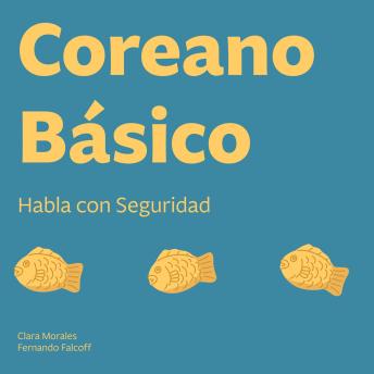 [Spanish] - Coreano Básico: Habla con Seguridad