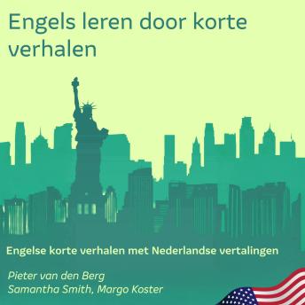 [Dutch; Flemish] - Engels leren door korte verhalen: Engelse korte verhalen met Nederlandse vertalingen