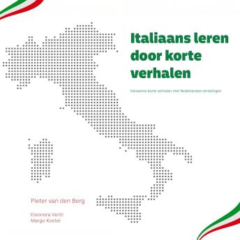 [Dutch; Flemish] - Italiaans leren door korte verhalen: Italiaanse korte verhalen met Nederlandse vertalingen
